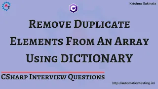 13 Remove Duplicate Elements From An Array Using Dictionary in C C Interview Questions