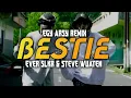 Download Lagu BESTIE - EVER SLKR FT STEVE WUATEN ( EGY ARSY REMIX ) DJ VIRAL ‼️
