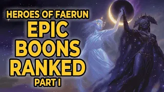 Tier Ranking the Epic Boons in Heroes of Faerun Part 1