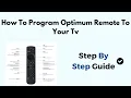 How to Program Optimum Remote to Your TV - Step-by-Step Code Entry Auto-Search Guide
