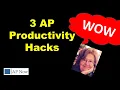 3 Hacks to Improve Accounts Payable Productivity