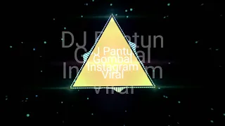 Download VIRAL !!!!!! DJ PANTUN GOMBAL INSTAGRAM TIK TOK VIRAL MP3