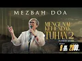 Lagu MEZBAH DOA 9 NOVEMBER 2025 | pk 20.00 WIB - \