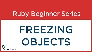 Ruby Tutorial Freezing Objects