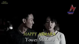 Download Yowes Modaro - Happy Asmara [Official Music] MP3