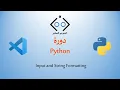 Python lesson 2 Input and String Formatting