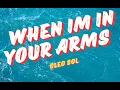Download Lagu Cleo Sol - When I'm In Your Arms (Lyrics Video) | Soulful R\u0026B Music