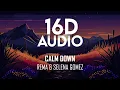 Download Lagu Rema \u0026 Selena Gomez - Calm down | 16D audio