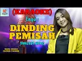 Download Lagu Dinding Pemisah Karaoke | Karaoke Dangdut Official | Cover PA 600