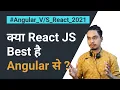 Is ReactJS Better To Learn Or Angular in 2021 React Angular in Hindi