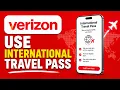How to Use Verizon International Travel Pass - Step By Step