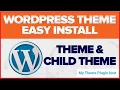 Install WordPress Theme and Child Theme s Tutorials