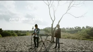 Download Juicy Luicy - Lantas | #COVERSEASON MP3