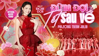 Đừng đợi tết sau về