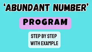 Abundant Number Program Step by Step Beginner Friendly