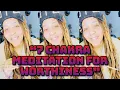 7 Chakra Meditation For SELF-WORTH