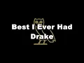 Lagu [4K] Drake - Best I Ever Had (Lyrics)