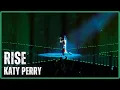 Lagu Katy Perry - Rise (Live) at Climate Pledge Arena in Seattle, Washington