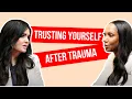Benita Alexander Learning to Trust Yourself Again After Trauma