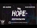 Download Lagu 🎧 XXXTENTACION - Hope (8D AUDIO) 🎧|| BASS BOOSTED