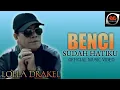 Lagu Loela Drakel - Benci Sudah Hatiku (Pop Nostalgia Kenangan)