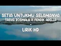 Download Lagu Setia Untukmu Selamanya – Tasya Rosmala x Fendik Adella | Lirik HD