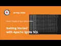 Getting Started with Apache Ignite SQL