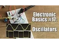 Electronic Basics Oscillators RC LC Crystal