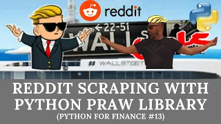 Scraping the wallstreetbets Reddit using Python PRAW Library Python for Finance