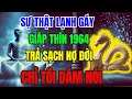 Lagu Tuổi Giáp Thìn 1964 Tu Được 9 Điều Này Trả Hết Nợ Đời, Nợ Người, Nợ Tiền Và Chấm Dứt Khổ Đau!