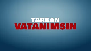 TARKAN - Vatanımsın (Official Visualiser)