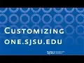 Customizing one sjsu edu