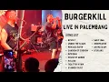 Download Lagu [FULL] Burgerkill Live at Resilient Tour 2025