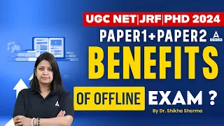 Download UGC NET JRF|PHD 2024 I Paper 1 + Paper 2 Benefits Of Offline Exam  By Dr .shikha Sharma MP3