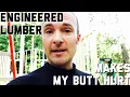 Mythbusting Engineered lumber