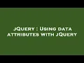 jQuery Using data attributes with jQuery