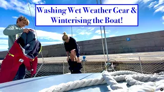 Episode 218 – Washing Wet Weather Gear and Winterising the Boat!
