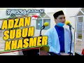Lagu BARU!! ADZAN TERMERDU YANG LAGII VIRAL IRAMA INDIA KHASMER