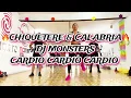 🔥CHEQUETERE & CALABRIA 🔥 DJ MONSTERS , CARDIO