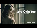 Download Lagu Love Only You - NiExshadow [Official Lyrics] English sad song
