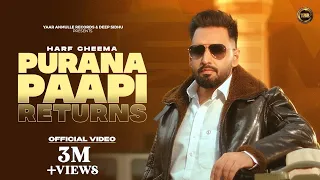 Purana Paapi Return – Harf Cheema | Official Video | New Punjabi Song 2025 | Yaar Anmulle Records