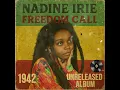 Download Lagu Roots Reggae(1942) [Unreleased Album]Empress Nadine Irie - reggae Vibez | Freedom Call[1980 Revised]