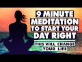 9 Minute Morning Meditation to Start Your Day Right Guided Meditation Regan Hillyer