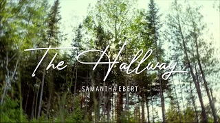 samantha ebert the hallway official lyric visualizer