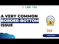 CSS Tip Fixing layout issue - CSS3 tutorial