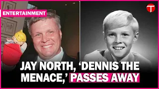 Jay North Dennis the Menace star dies at 73