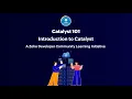 Catalyst 101 - Part 1