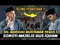 Download Lagu KH.MARZUKI MUSTAMAR - TEGAS SOROTI MAJELIS GUS IQDAM - TOLONG PERHATIKAN INI