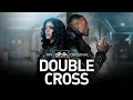 Download Lagu DOUBLE CROSS | Official Trailer (HD) | ALLBLK Original Series