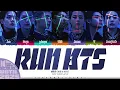 BTS (방탄소년단) 'Run BTS' Lyrics [Color Coded Han_Rom_Eng] | UNTIL 2025 #72